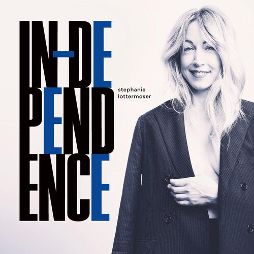 Lottermoser, Stephanie: Independence