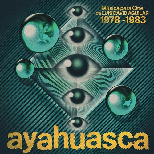 Aguilar, Luis David: Ayahuasca: Musica Para Cine De Luis David Aguilar (1978-1983)