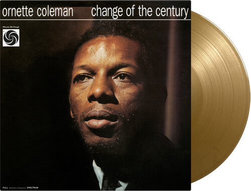 Coleman, Ornette: Change Of The Century - Limited 180-Gram Gold Colored Vinyl