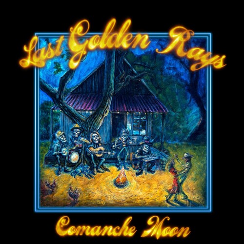 Comanche Moon: LAST GOLDEN RAYS