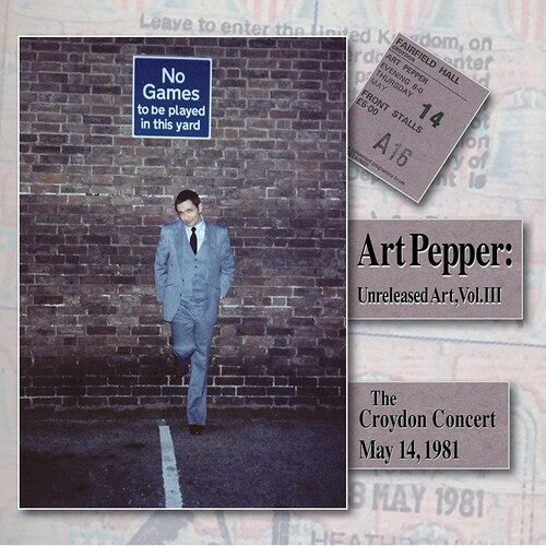 Pepper, Art: UNRELEASED ART, VOL. III: THE CROYDON CONCERT, MAY 14, 1981