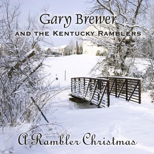 Brewer, Gary & the Kentucky Ramblers: A RAMBLER CHRISTMAS