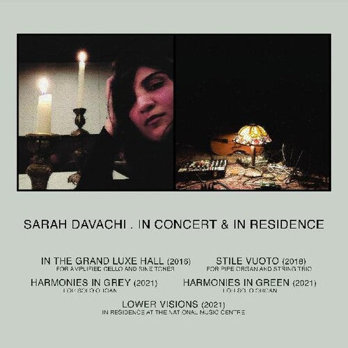 Davachi, Sarah: In Concert & In Residence