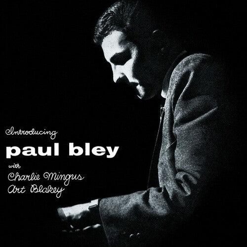 Bley, Paul / Mingus, Charlie / Blakey, Art: Introducing Paul Bley