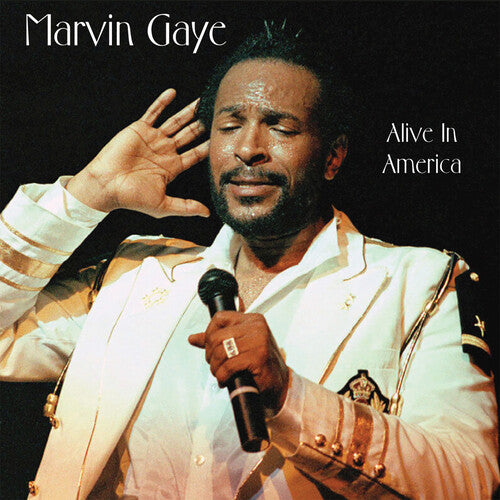 Gaye, Marvin: Alive in America