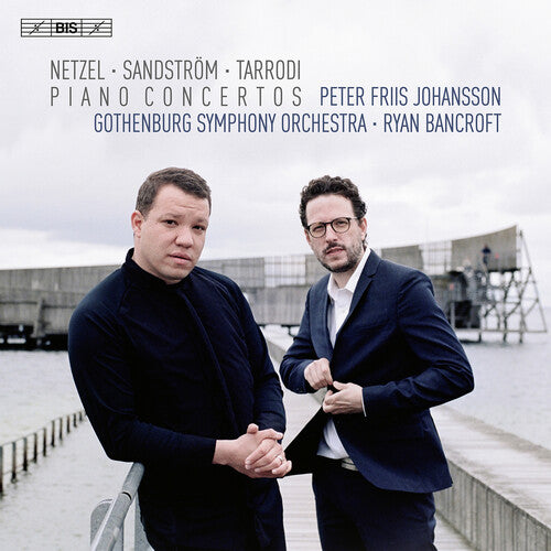 Johansson / Netzel / Sandstrom / Tarrodi: Piano Concertos - SUPER-AUDIO CD