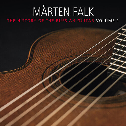 Aksionov / Morkov / Sychra: The History of the Russian Guitar, Vol. 1
