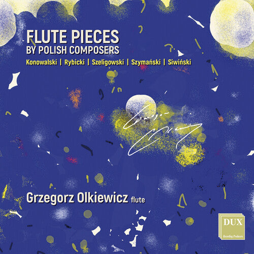Konowalski / Rybicki / Siwinski: Flute Pieces by Polish Composers