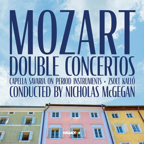 Mozart / Capella Savaria: Double Concertos