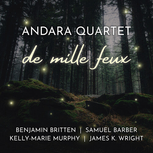 Barber / Britten / Murphy: De mille feux