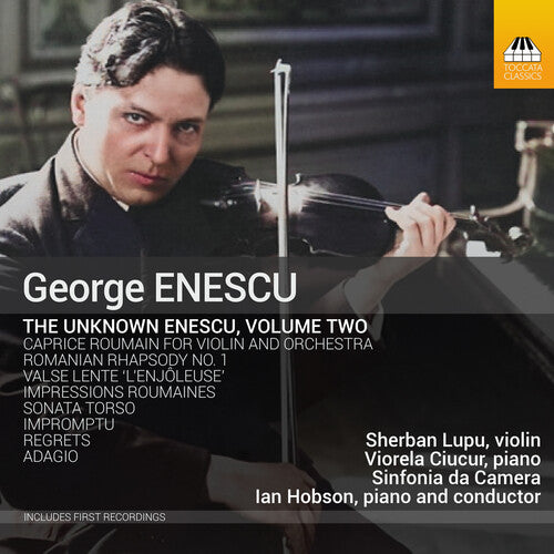 Enescu / Lulu / Ciucur: The Unknown Enescu, Vol. 2