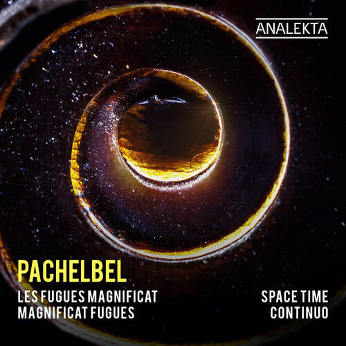 Pachelbel / Space Time Continuo: Magnificat Fugues