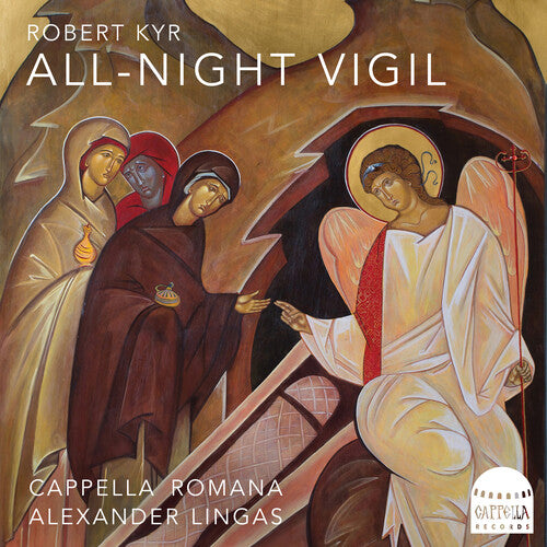 Kyr / Cappella Romana: All-Night Vigil - SUPER-AUDIO CD