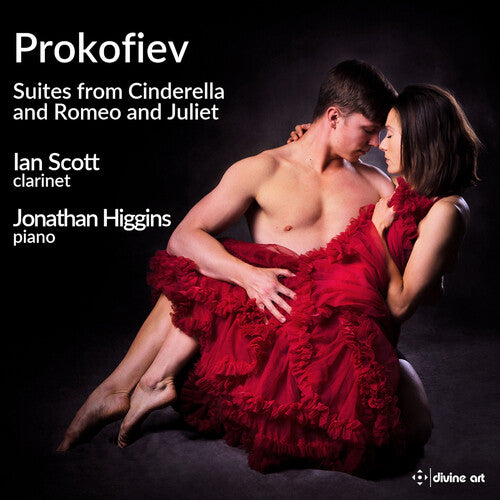 Prokofiev / Scott / Higgins: Cinderella Romeo & Juliet Ballet Suites