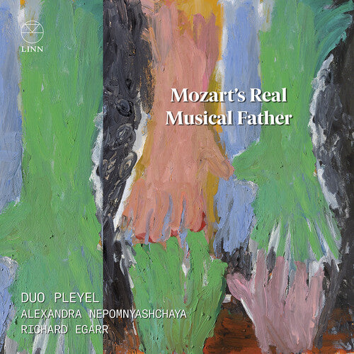 Mozart / Duo Pleyel: Mozarts Real Musical Father