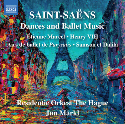 Saens / Residentie Orkest Den Haag: Dances & Ballet Music