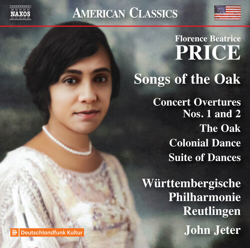 Price, Florence Beatrice: Songs of the Oak: Concert Overtures Nos 1-2