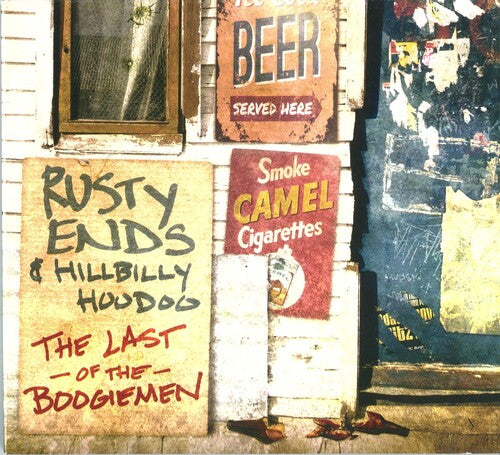 Rusty Ends & Hillbilly Hoodoo: The Last of The Boogiemen