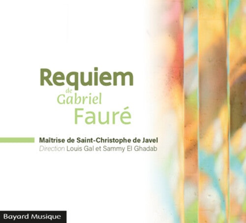 Maitrise st Christophe De Javel: Requiem De Gabriel Faure