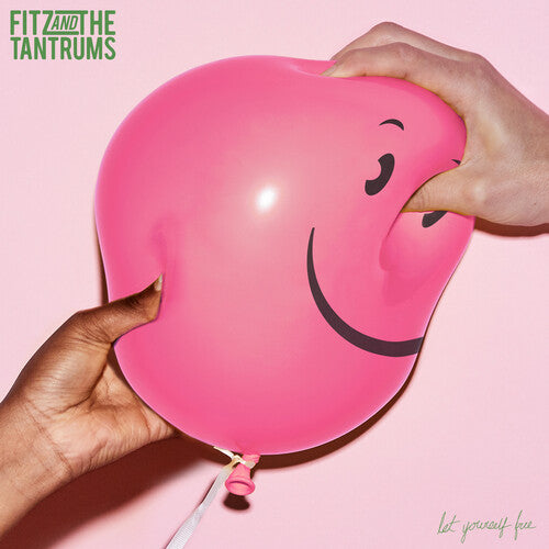 Fitz & the Tantrums: Let Yourself Free