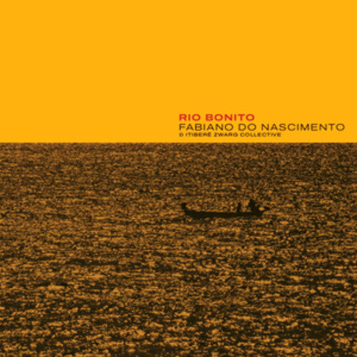 Nascimento, Fabiano Do / Zwarg, Itibere Collective: Rio Bonito