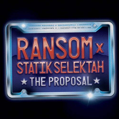 Ransom & Statik Selektah: The Proposal