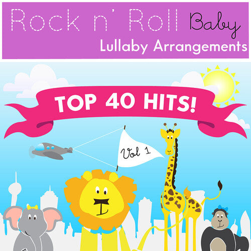 Top 40 Hits, Lullabies Vol. 1 / Various: Top 40 Hits, Lullabies Vol. 1 (Various Artist)