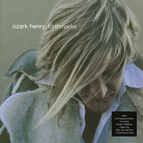 Ozark Henry: Birthmarks