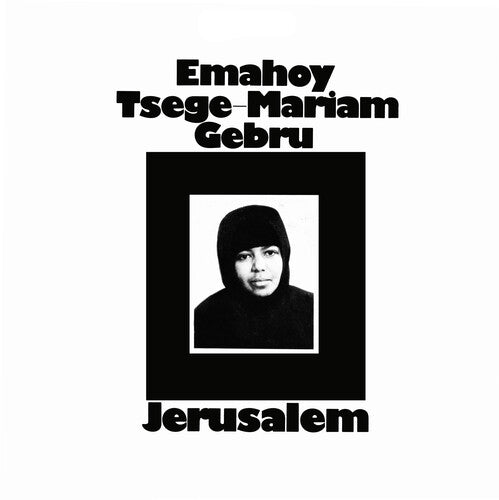 Gebru, Emahoy Tsege Mariam: Jerusalem