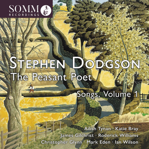 Dodgson / Tynan / Bray / Gilchrist: Peasant Poet: Songs Vol 1