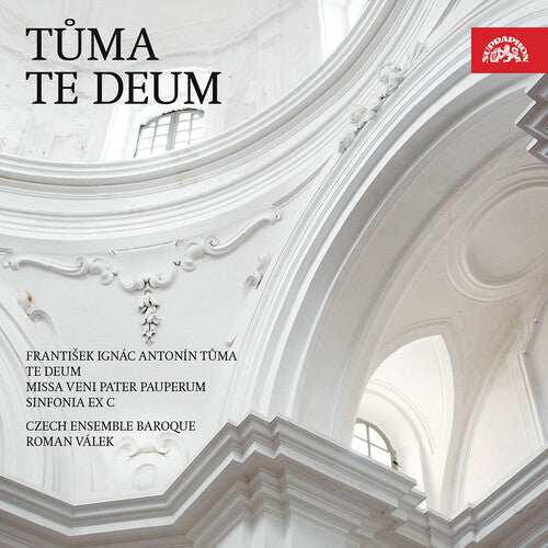 Tuma / Czech Ens Baroque Orch & Baroque Choir: Te Deum