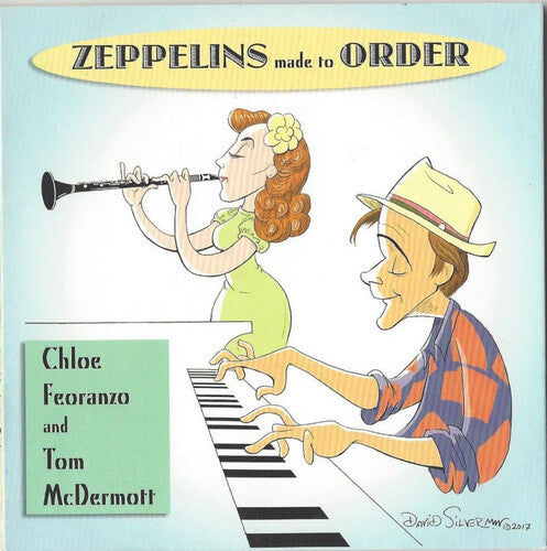 Feoranzo, Chloe / McDermott, Tom: Zeppelins Made To Order