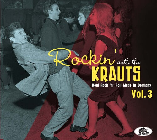 Rockin' with the Krauts Vol. 3: Real Rock / Var: Rockin' With The Krauts, Vol. 3: Real Rock 'n' Roll Made In Germany (Various Artists)