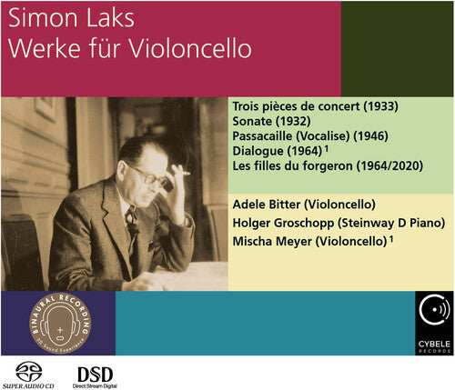 Bitter, Adele / Groschopp, Holger / Meyer, Mischa: Simon Laks: Works For Cello