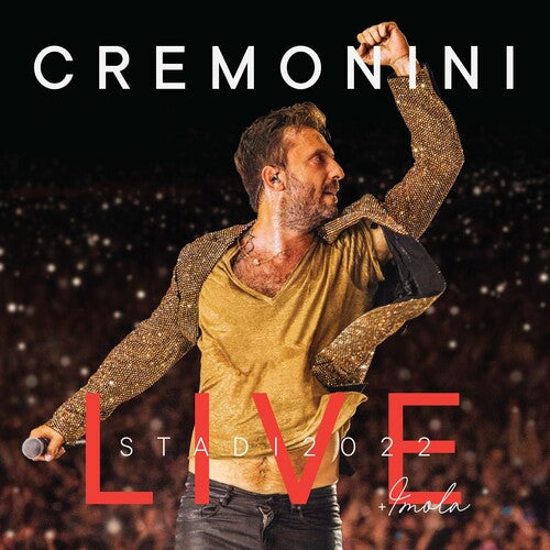 Cremonini, Cesare: Cremonini Live: Stadi 2022 + Imola