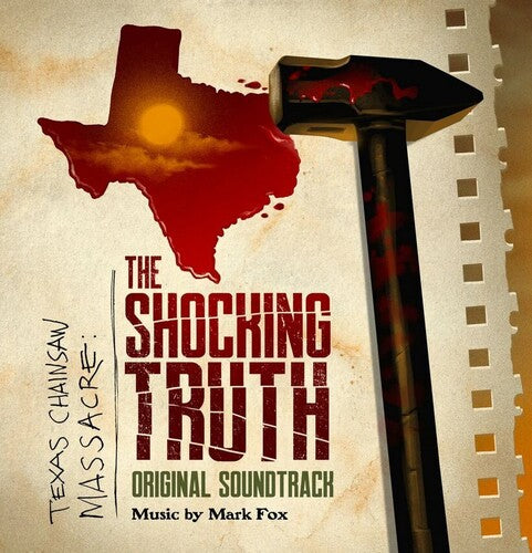 Texas Chainsaw Massacre: The Shocking Truth - Ost: Texas Chainsaw Massacre: The Shocking Truth (Original Soundtrack)