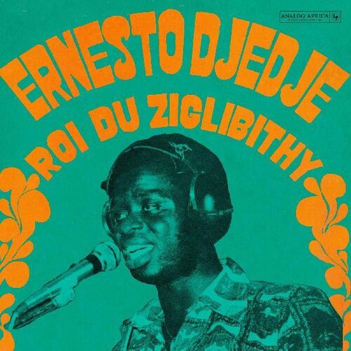 Djedje, Ernesto: Le Roi Du Ziglibithy