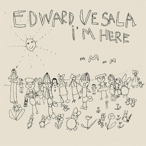 Vesala, Edward: I'M HERE