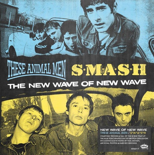 These Animal Men / S.M.a.S.H: New Wave Of New Wave - 6CD Boxset