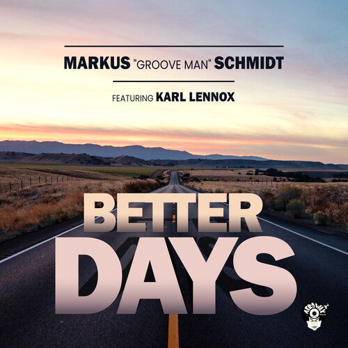 Schmidt, Markus Groove Man Featuring Karl Lennox: Better Days