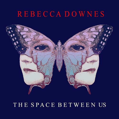 Downes, Rebecca: The Space Between Us