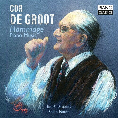 Groot / Nauta / Bogaart: Hommage Piano Music