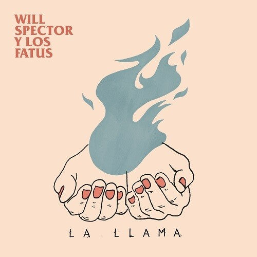 Spector, Will & Los Fatus: La Llama