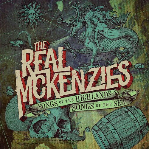 The Real McKenzies: Songs of the Highlands, Songs of the Sea - COMPACT DISCS