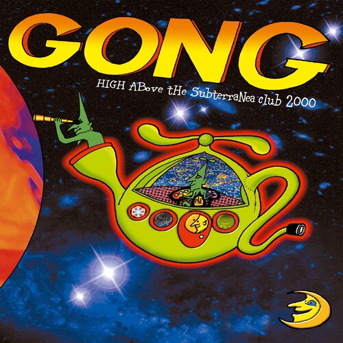 Gong: High Above The Subterranea Club 2000 - incl. DVD