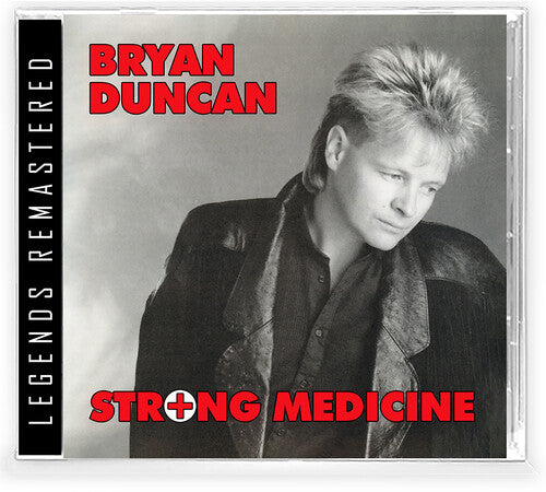 Duncan, Bryan: Strong Medicine