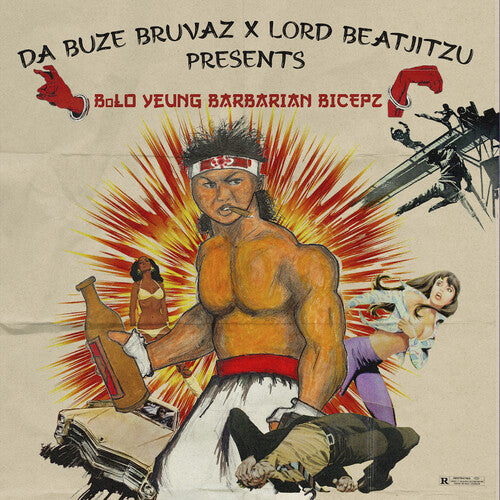 Da Buze Bruvaz X Lord Beatjitzu: Bolo Yeung Barbarian Bicepz