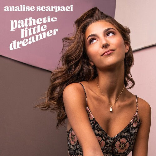 Scarpaci, Analise: Pathetic Little Dreamer