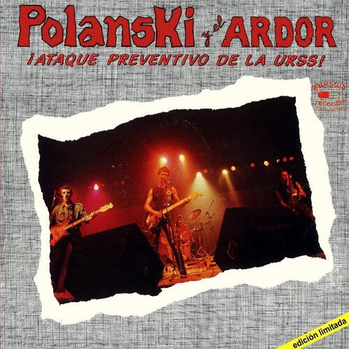 Polanski Y El Ardor: El Ataque Preventivo De La Urss (Ltd Transparent Vinyl)