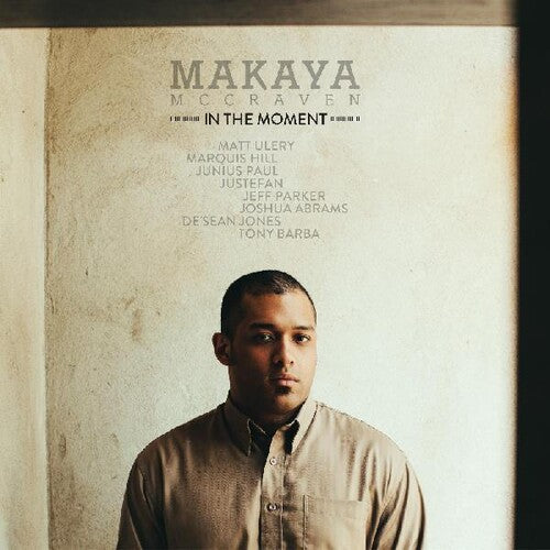 McCraven, Makaya: In The Moment